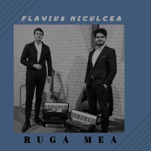 Flavius Niculcea - Ruga Mea (2020)