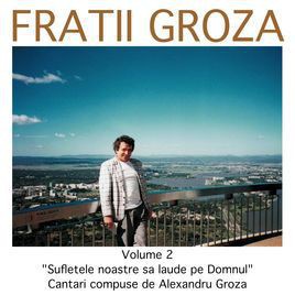 Fratii Groza - Laudati pe Domnul Negative Vol.2