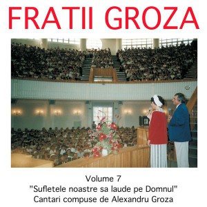 Fratii Groza - Laudati pe Domnul Negative Vol.7
