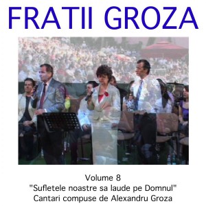 Fratii Groza - Laudati pe Domnul Negative Vol.8