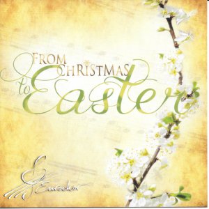 Eurochor - From Christmas To Easter