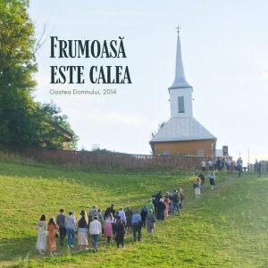 Oastea Domnului - Frumoasă Este Calea