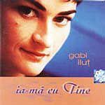 Gabi Ilut - Ia-ma cu Tine Negative Vol.1