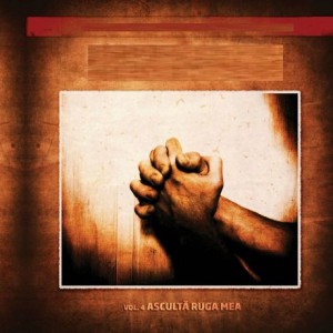 Gabriel Gorcea si Prietenii - Asculta Ruga Mea Negative Vol. 4 (2008)