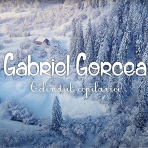 Gabriel Gorcea si Prietenii - Colindul copilariei (2020)