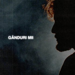 Sergiu Drăgoi - Gânduri Mii