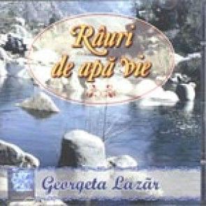 Geta Lazar - Rauri de apa vie