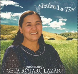 Geta Rotaru Lazăr - Venim la Tine Vol.4 (2018)