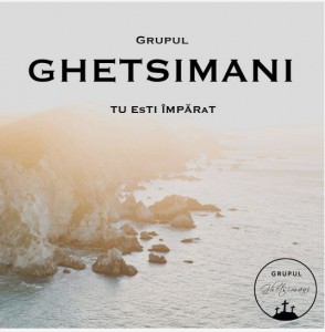 Ghetsimani Dancu - Tu Ești Împărat (2018)