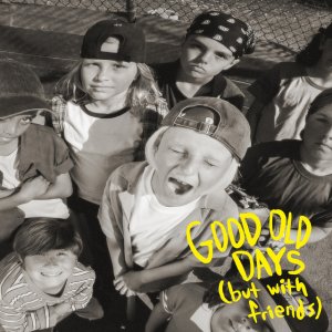 Cain - GOOD OLD DAYS (but with friends)