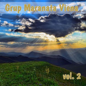 Grup Maranata Viena - Selecții Vol. 2