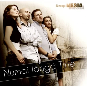 Grup Mesia - Numai Lângă Tine (2022)