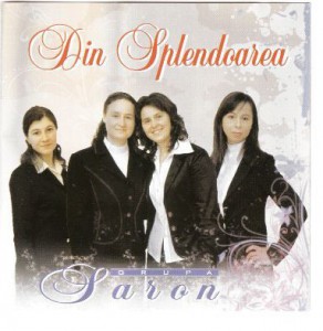 Grupa Saron - Din Splendoare Vol.1