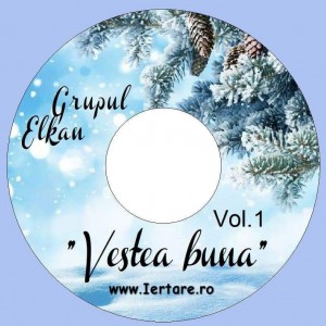 Grupul Elkan - Vestea Bună Vol.1 (2018)