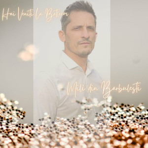 Mili din Bărbuleşti - Hai Veniti La Betleem (2022)