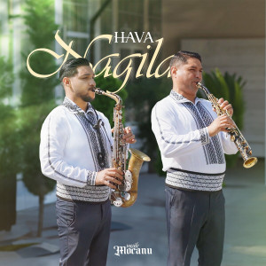 Vasile Mocanu - Hava Nagila (2023)