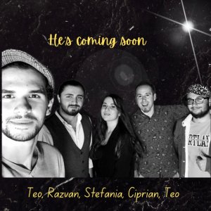 Ciprian Agapie - He's Coming Soon