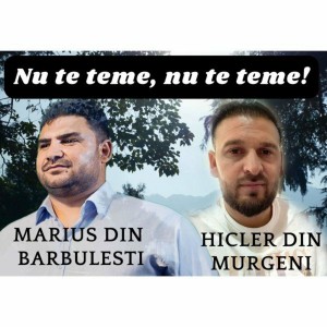 Hicler Din Murgeni - Nu Te Teme, Nu Te Teme! (2022)