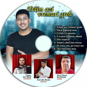 Iacov din Mizil - Trăim azi vremuri grele (2020)