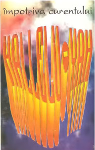 HalleluYah - Împotriva Curentului