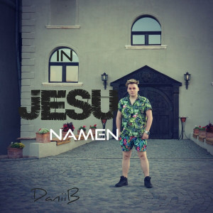 DaniiB - In Jesu Namen (2023)