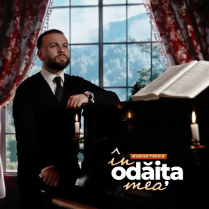 Marius Tocila - În Odăița Mea (2025)
