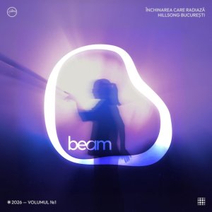Beam - Închinarea Care Radiază (VOL I)