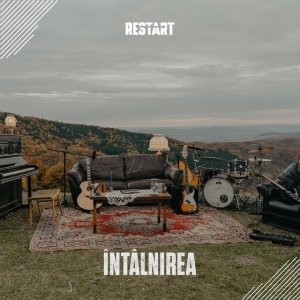 Trupa Restart - Întâlnirea