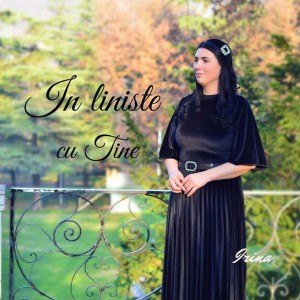 Irina Radis - In liniste cu Tine (2020)