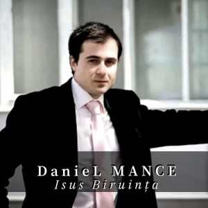 Daniel Mance - Isus Biruința (2024)