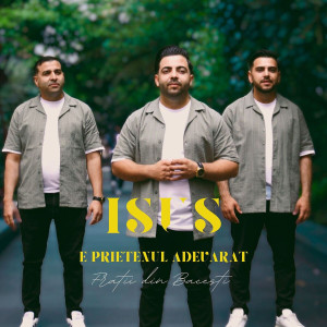 Fratii din Băcești - Isus E Prietenul Adevarat (2025)