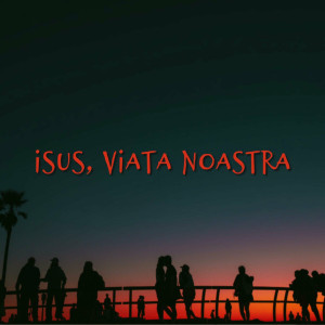 Muzica Crestina Noua - Isus Viata Noastra (2024)