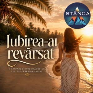 Stânca - Iubirea-Ai Revărsat