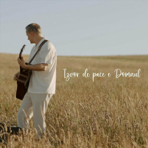 Alin Și Emima Timofte - Izvor De Pace E Domnul (2024)