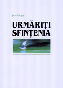 Jerry Bridges - Urmăriți Sfințenia (2022)