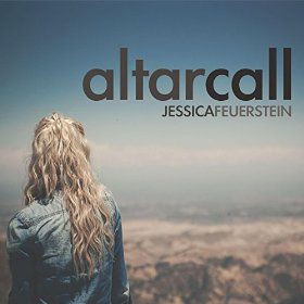 Jessica Feuerstein - Altar Call (2016)