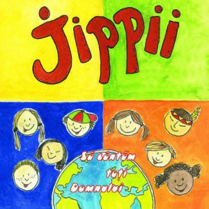 Jippii - Sa cantam toti Domnului (2003)