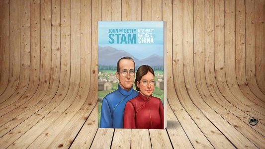 Bible Visuals - John și Betty Stam – Misionari în China