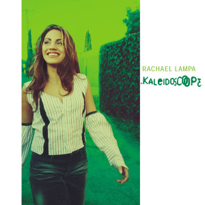 Rachael Lampa - Kaleidoscope (2002)