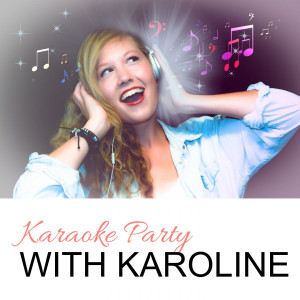 Karoline Karaoke - Karaoke Party with Karoline, Vol. 21 (2017)