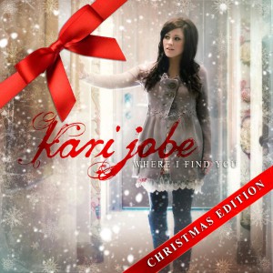 Kari Jobe - Where I Find You Christmas Edition (2012)
