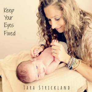Tara Strickland - Keep Your Eyes Fixed (2022)
