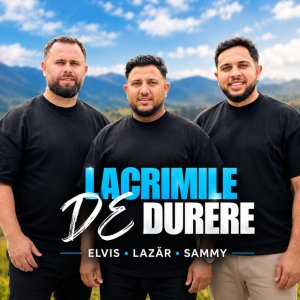 Elvis Din Iana - Lacrimile De Durere