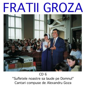 Alexandru Groza - Laudati Pe Domnul