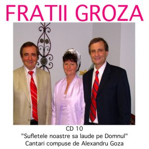 Alexandru Groza - Laudati Pe Domnul