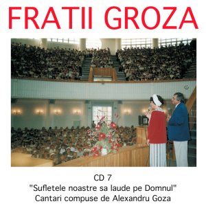 Alexandru Groza - Laudati Pe Domnul