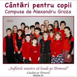 Alexandru Groza - Laudati Pe Domnul