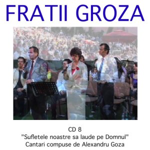 Alexandru Groza - Laudati Pe Domnul