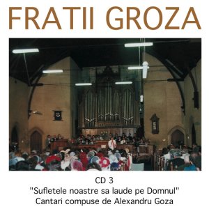 Alexandru Groza - Laudati Pe Domnul