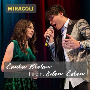 Laura Bretan - Miracoli (2019)